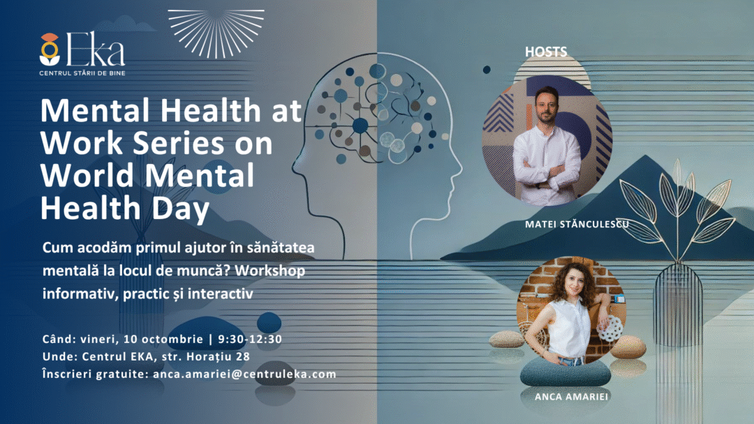 Mental Health at Work Series – Centrul EKA