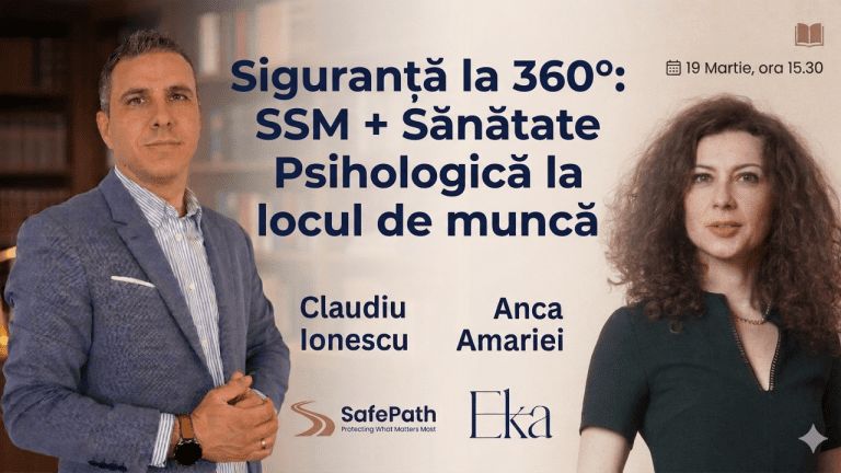 Webinar | Siguranță la 360°: SSM + Sănătate Psihologică la locul de muncă